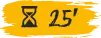 environ 25 minutes environ 25 minutes
