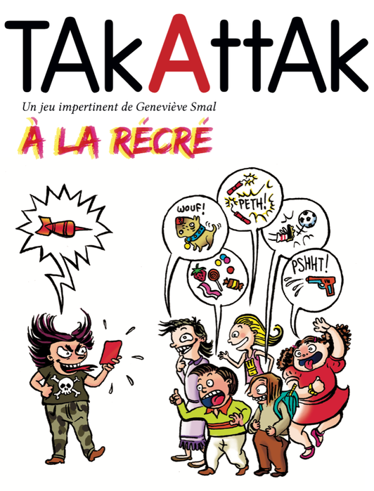 TAKATTAK À LA RÉCRÉ
