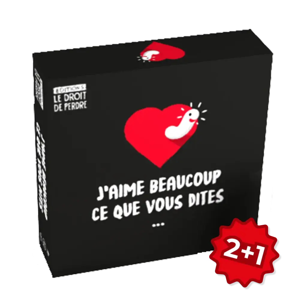 J'AIME BEAUCOUP CE QUE VOUS DITES